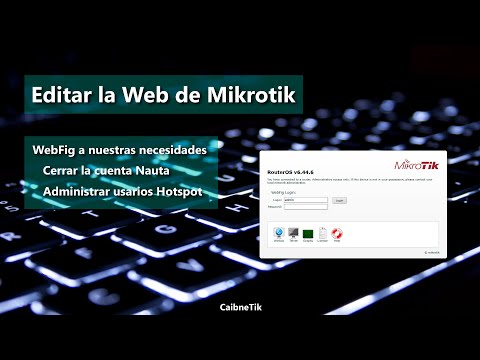 Editar la WebFig de Mikrotik ❗ Cerrar Nauta desde la web del Mikrotik ❗ Administrar usuarios Hotspot