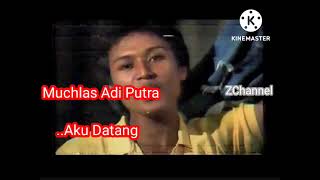 Download Lagu Aku Datang Karena Rindu Muchlas Adi Putra (Lirik) 2022 MP3