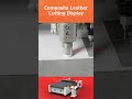 PU leather - Leather and fur industry CNC cutting machine