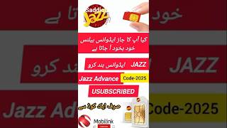Jazz Advance khtam karny ka tareka/code