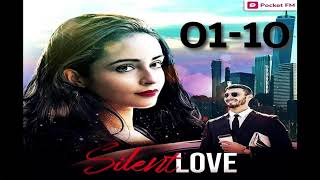 Silent Love Episode 0110 pocketfm trending viral story  youtube viral 1000k