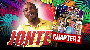 JONTE CHAPTER 3 || Forever Jonte