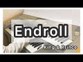 『Endroll』King &amp; Prince / エレクトーン