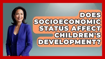 Does Socioeconomic Status Affect Children