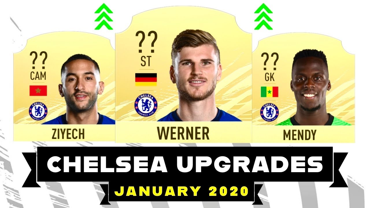 Fifa 21 Chelsea January Upgrades Chelsea Rating Predictions Ft Werner Ziyech Mendy Youtube