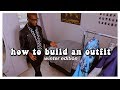 how to put together an outfit - winter edition