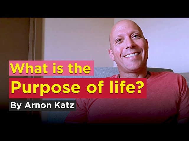Thumbnail for What is the purpose of life by Arnon Katz | Rehan Allahwala