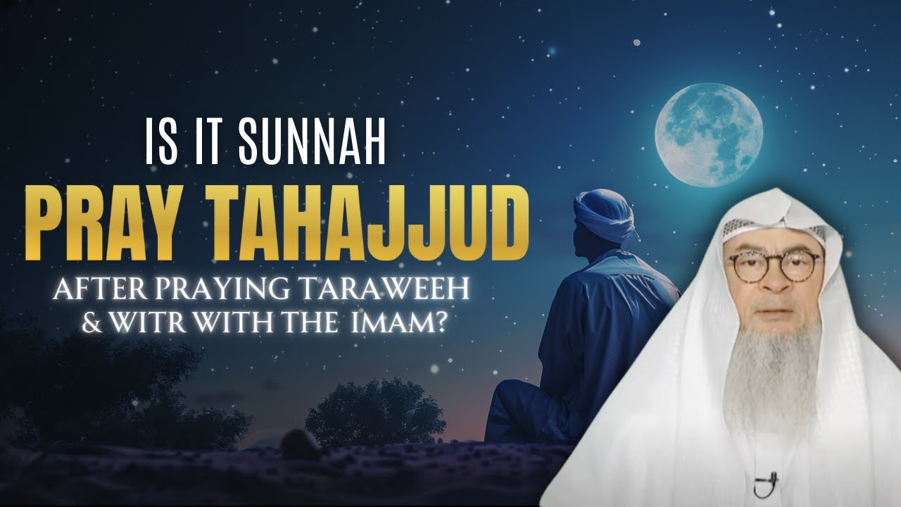 Is It Sunnah To Pray Tahajjud After Praying Taraweeh Witr With The is-it-sunnah-to-pray-tahajjud-after-praying-taraweeh-witr-with-the