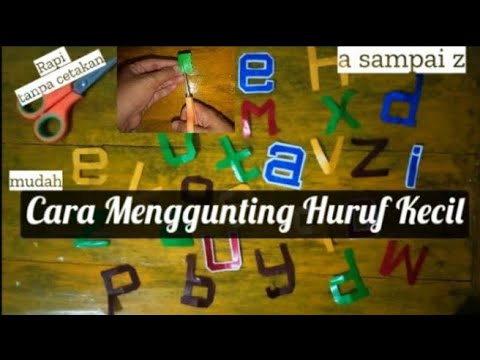 Trik Mudah Menggunting Huruf Kecil untuk Dekorasi / Rapi Tanpa Cetakan