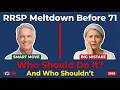 RRSP Meltdown Before 71: Reduce Tax and Protect Your OAS