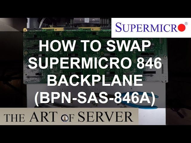 How to swap Supermicro 846 backplane - YouTube