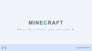 Minecraft in Morse code