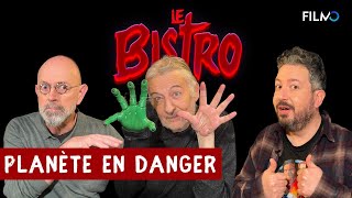 Le Bistro : Planète en danger