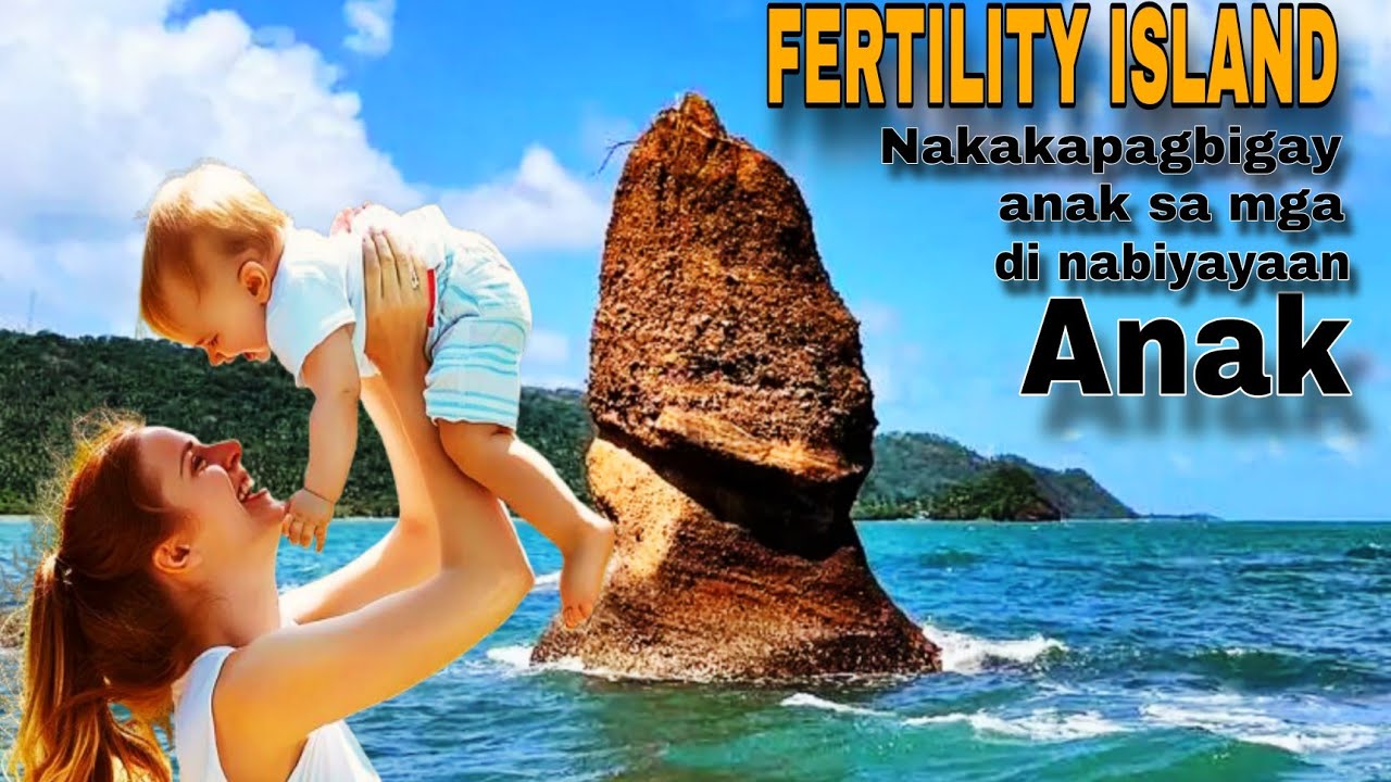 Islang Nakapagbibigay Anak sa mga Hindi Nabiyayaan ng Anak || Fertility Island