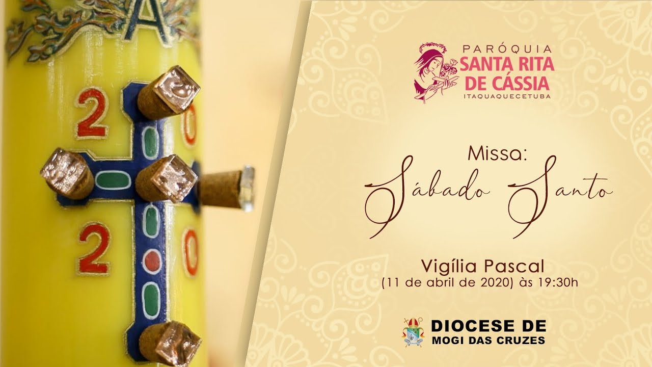 Sábado Santo Missa da Vigília Pascal YouTube Sábado Santo Missa da Vigília Pascal YouTube