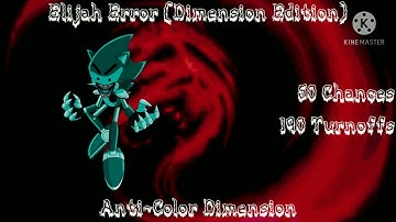 Elijah Error 10 (Dimension Edition) Part 17