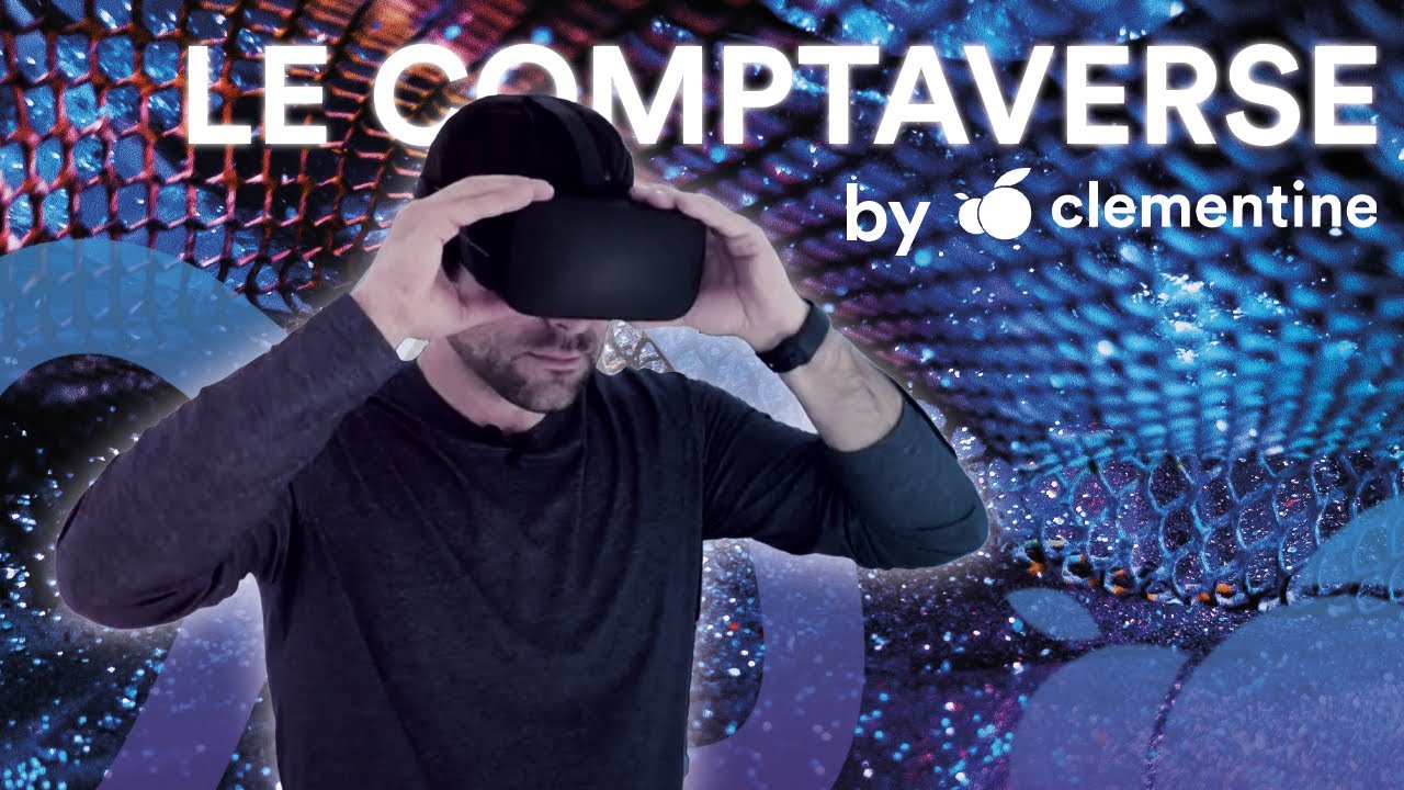 Voir la vidéo La comptabilité entre (déjà) dans le METAVERSE !