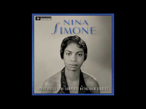 Nina Simone The Complete Bethlehem Singles - YouTube
