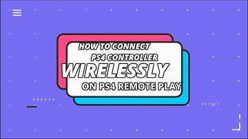 HOW TO CONNECT PS4 CONTROLLER WIRELESSLY ON PS4 REMOTE PLAY!!!!!!! 100% WORKS!!!!!!!!!!!!!!!!