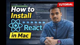 How to Install React on Mac | Step-by-Step Tutorial (2026)