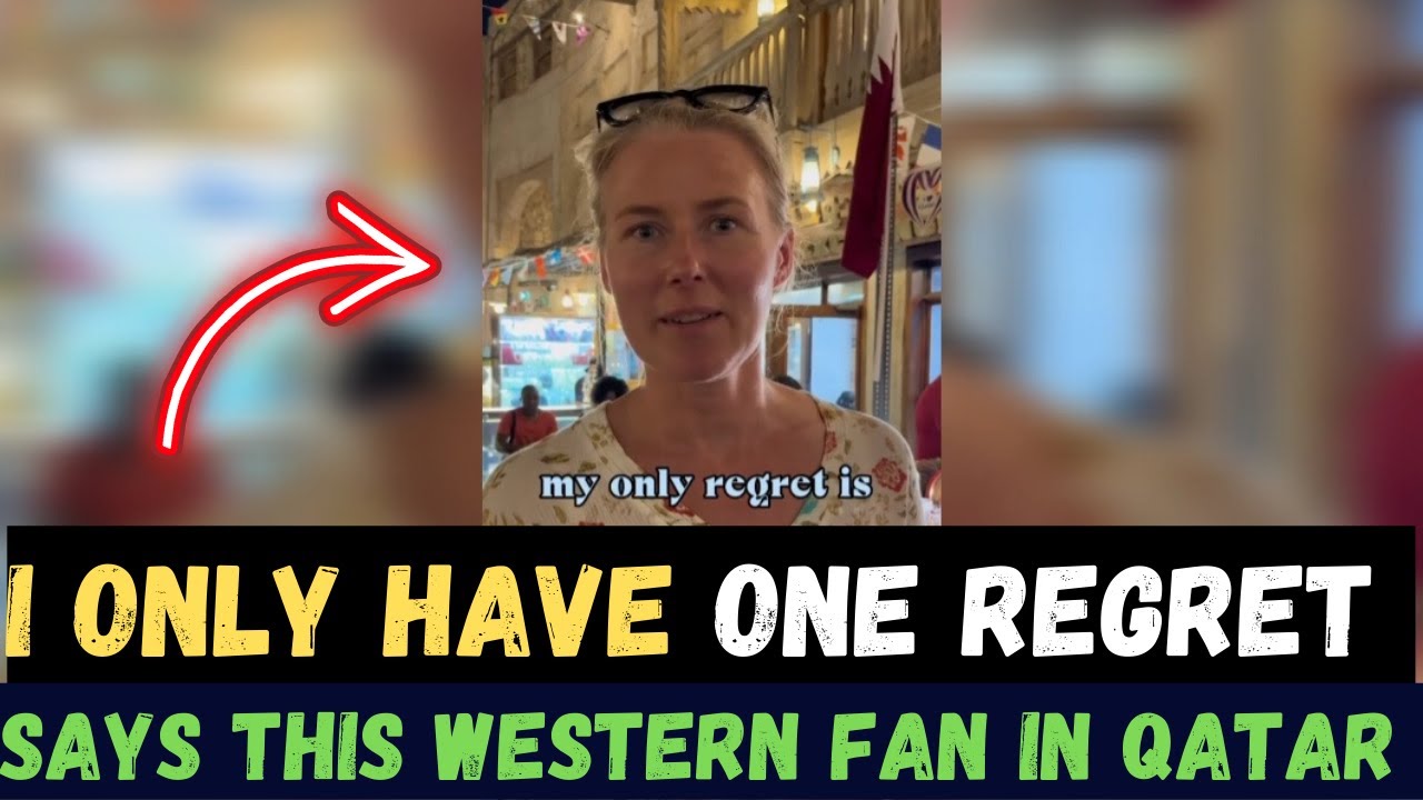 WESTERN FANS ONLY REGRET THIS ONE THING IN QATAR YouTube