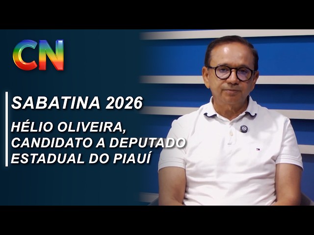 SABATINA 2026 | Hélio Oliveira, candidato a Deputado Estadual do Piauí