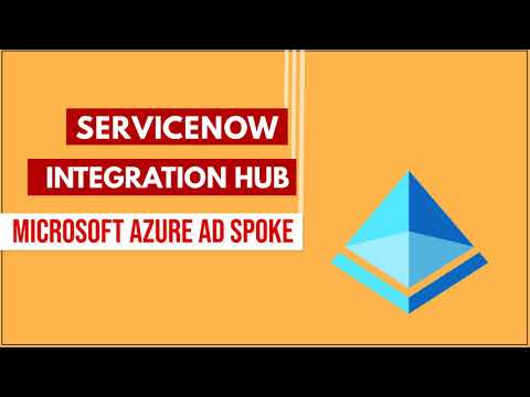 ServiceNow Integration Hub - Microsoft Azure AD Spoke