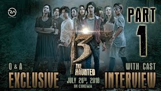 EKSLUSIF VIDEO WAWANCARA DENGAN PARA PEMAIN - 13 THE HAUNTED | PART 1