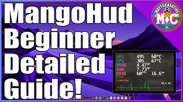 Beginners Guide Mangohud an Game Monitoring Overlay Tool and Bench marking