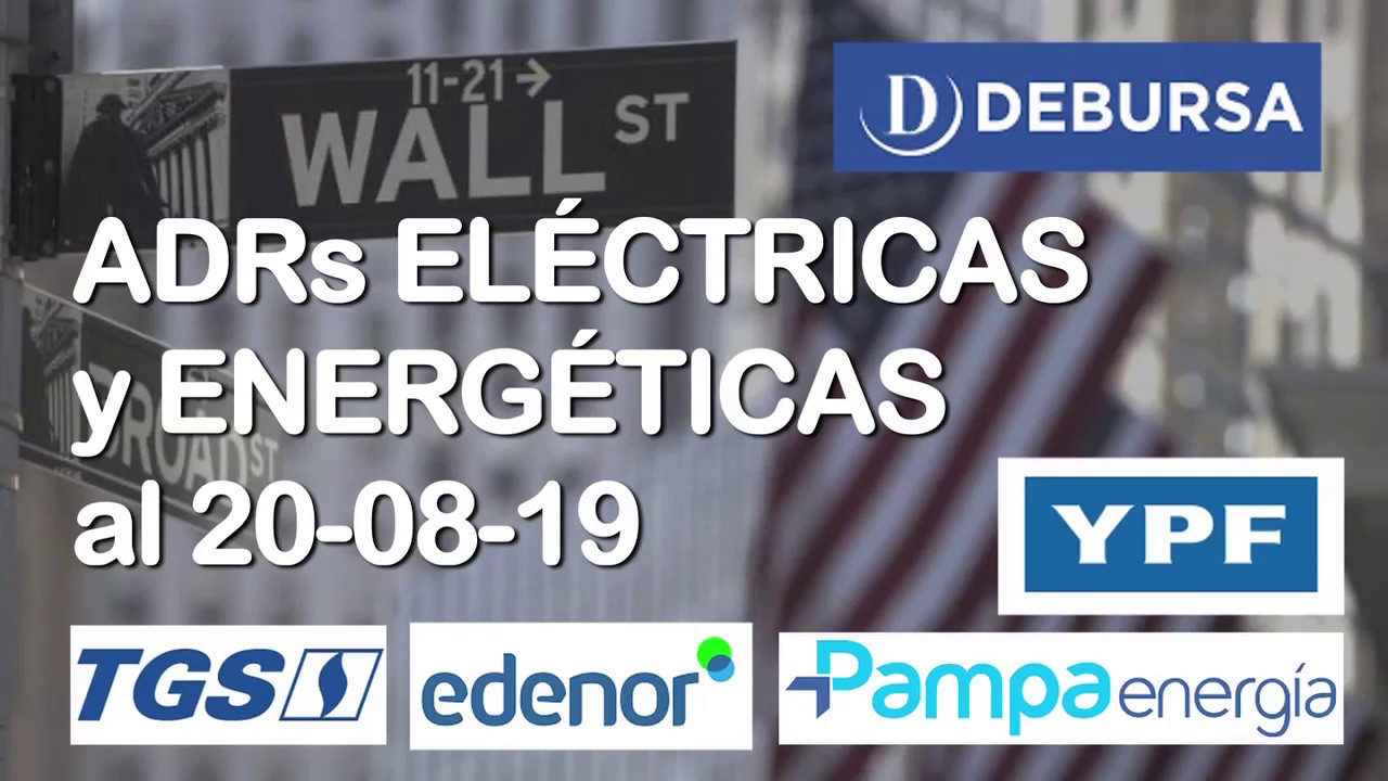 inversiones suramericana Analisis de las ADRs de Eléctricas y Enérgeticas al 20 de Agosto 2019
