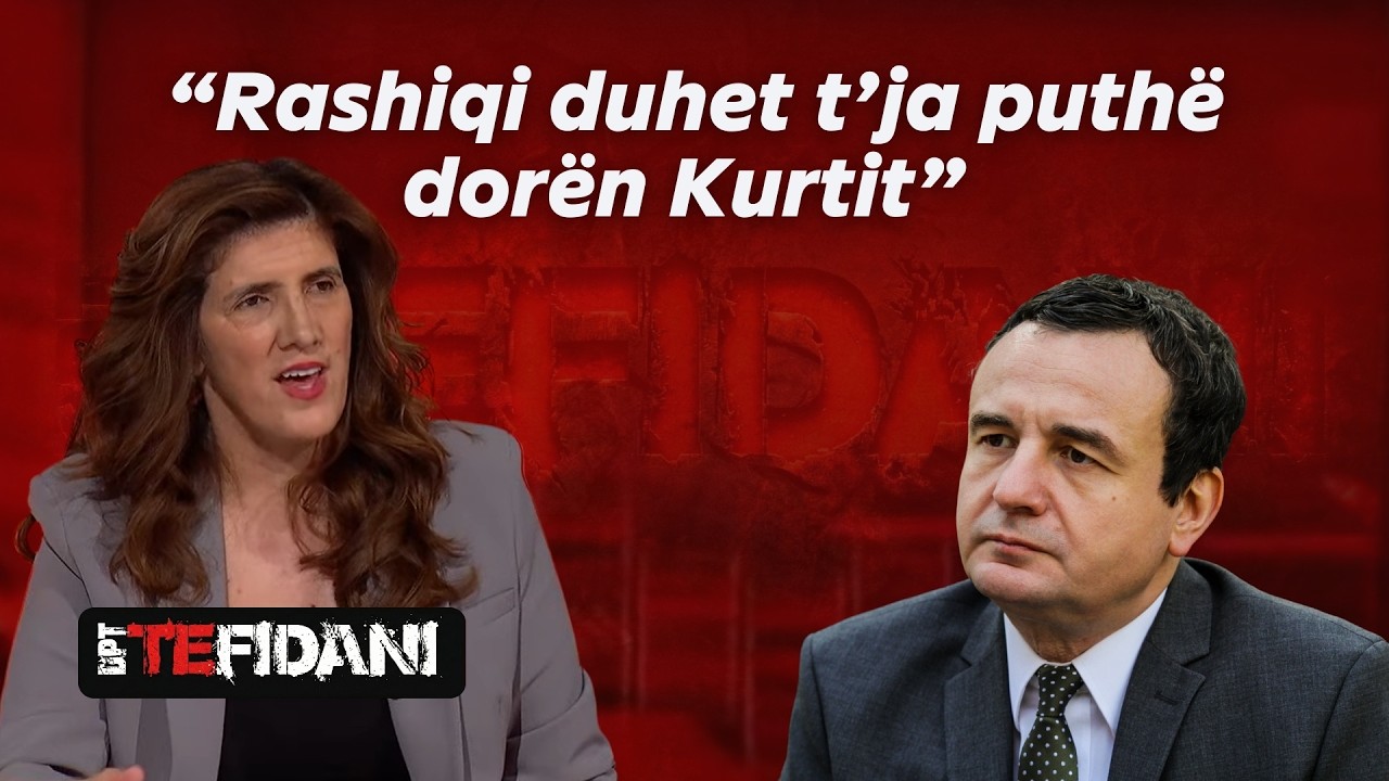 “Rashiqi duhet t’ja puthë dorën Kurtit” – Për çka e ka fjalën Ganimete Musliu?