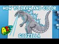 How to Draw and Color GODZILLA!!!