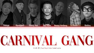 Just Music - Carnival Gang 카니발갱 Color Coded Lyrics Han|Rom|Eng