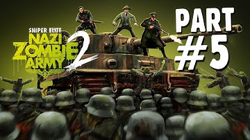 Sniper Elite Nazi Zombie Army 2 - Gameplay Walkthrough Part 5