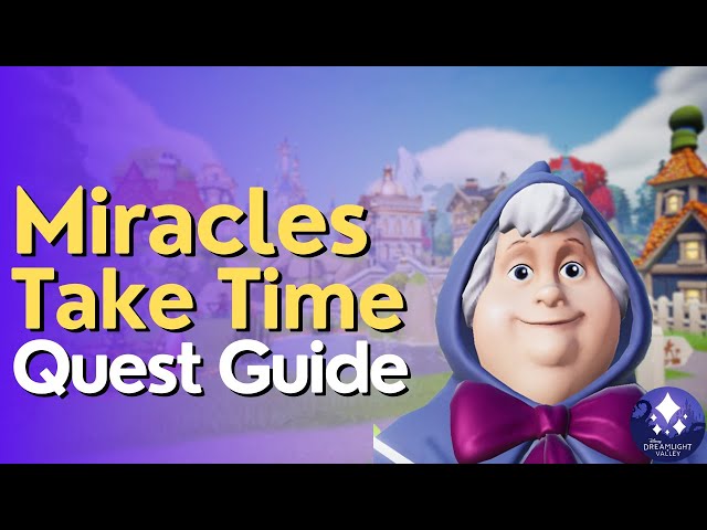 4II Soul – Miracles Take Time, NJS Miracles Take Time Quest Guide in Disney Dreamlight Valley - YouTube