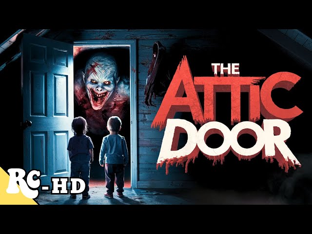 The Attic Door Full Movie | Full Free Thriller Movie | HD English Thriller Movie class=