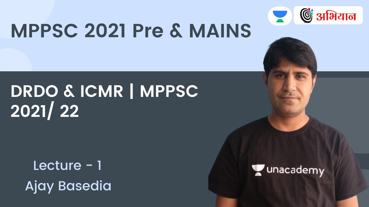 DRDO & ICMR | MPPSC 2021/ 22 | Ajay Basediya