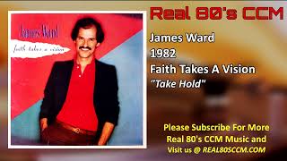 James Ward - Take Hold