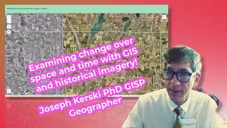 Analyzing change over space and time comparing historical aerial photographs vs today