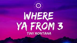 Where Ya From 3 Lyrics Video - Tiny Montana, Lanzeta, Juan Thugs, Range, Sinio, Kris Delano, Hev Abi