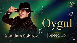 Xamdam Sobirov - Oygul (speed up) 