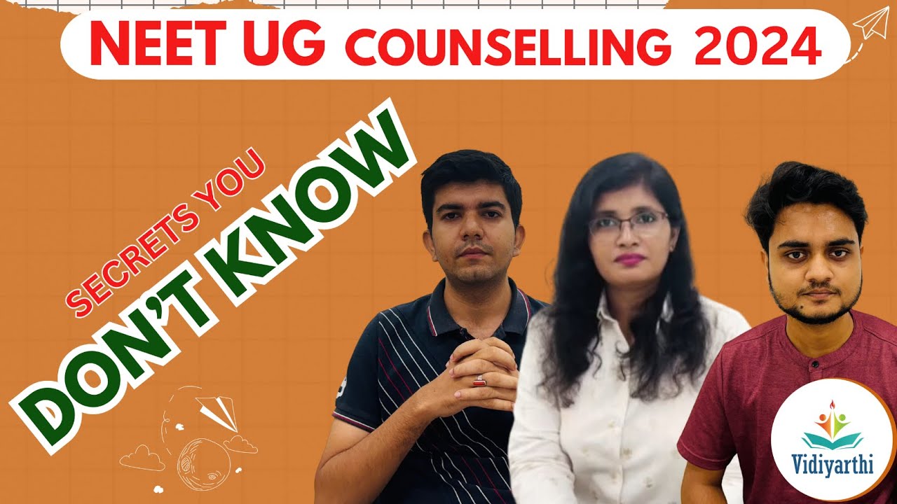 NEET UG Counselling 2024: Scenario, Expected Cut Off & Few Secrets You Don’t Know -Vidiyarthi