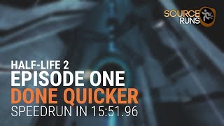 Half-Life 2: Episode One - Done Quicker - 15:51.96 - WR