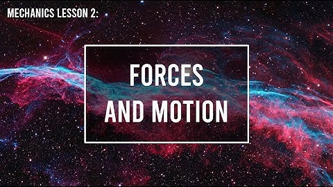 Forces and Motion | HSC Extension 2 Mathematics