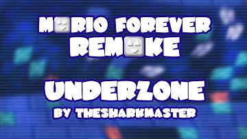 Mario Forever Remake v4.0 • The Underzone• Captions