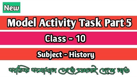 Class 10 ❤️ History Model Activity Task Part 5