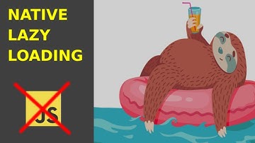 How to Make Native Lazy Loading (without JavaScript)