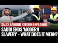 Explained: Saudi Ends Kafala System: What It Means for Millions of Indian Migrant Workers