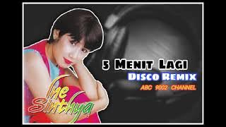 Ine Sinthya - Lima Menit Lagi | Dangdut Disco Remix | Dangdut Lawas