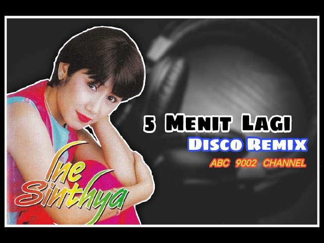 Ine Sinthya - Lima Menit Lagi | Dangdut Disco Remix | Dangdut Lawas class=